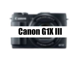 Компактная камера Canon G1X Mark III выйдет в октябре?